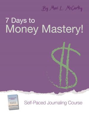 Cover of 7 Days to Money Mastery!