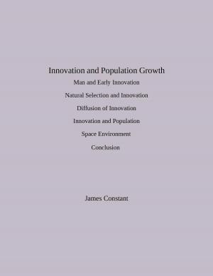 Cover of the book Innovation and Population Growth by James Constant
