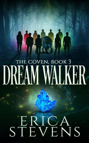 Cover of the book Dream Walker (The Coven, Book 3) by Chelsea Camaron