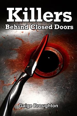 bigCover of the book Killers Behind Closed Doors by 