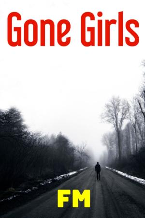 Cover of the book Gone Girls by F M