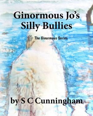 Book cover of Ginormous Jo's Silly Bullies