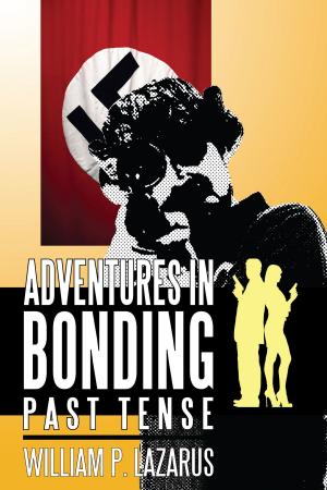 Cover of the book Adventures in Bonding #2: Past Tense by Mickey Spillane