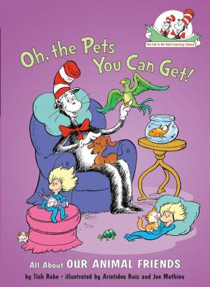 Cover of the book Oh, the Pets You Can Get! by Suzanne LaFleur