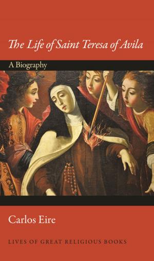 bigCover of the book The Life of Saint Teresa of Avila by 