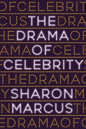 Cover of the book The Drama of Celebrity by Michael Brenner