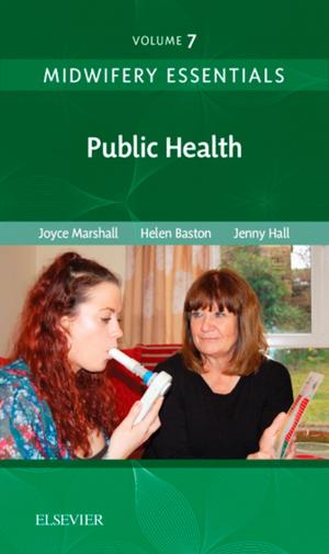 Cover of the book Midwifery Essentials: Public Health - E-Book by Michele Grodner, EdD, CHES, Sara Long Roth, PhD, RD, LD, Bonnie C. Walkingshaw, MS, RN