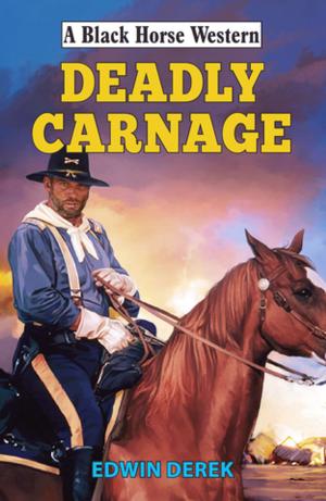 Book cover of Deadly Carnage