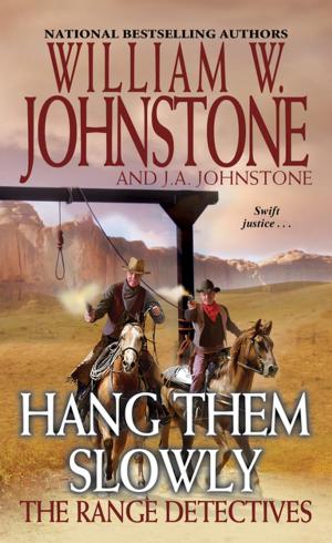 Cover of the book Hang Them Slowly by Charles G. West