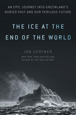 Cover of the book The Ice at the End of the World by Jim Lehrer