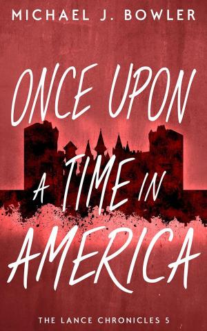 Cover of the book Once Upon A Time In America by Todd McFarlane, Whilce Portacio, Brian Holguin
