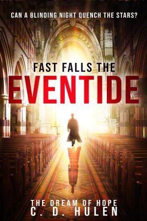 Cover of the book Fast Falls the Eventide by Amy Schisler
