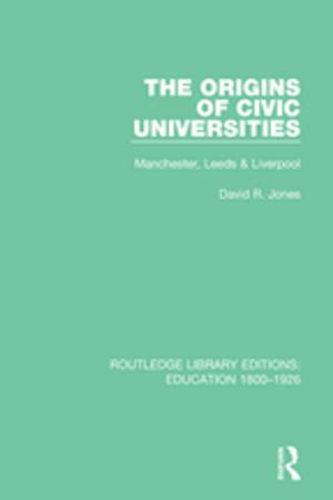 Cover of the book The Origins of Civic Universities by Dick Pels
