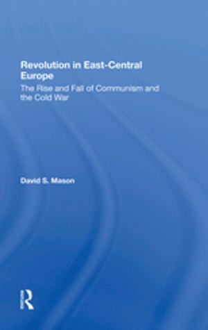 Book cover of Revolution In East-central Europe