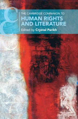 Cover of the book The Cambridge Companion to Human Rights and Literature by Adefolake O. Adeyeye