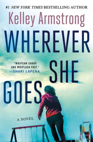 Cover of the book Wherever She Goes by Courtney Summers
