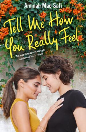 Cover of the book Tell Me How You Really Feel by Lori Goldstein