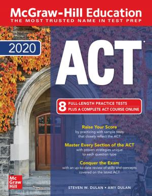 Cover of the book McGraw-Hill ACT 2020 by Scott W. Roberts, Robyn Horsager, Vanessa L. Rogers, Patricia C. Santiago-Muñoz, Kevin C. Worley, Barbara L. Hoffman