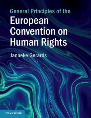 Cover of the book General Principles of the European Convention on Human Rights by Walter M. X. Zimmer