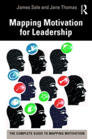 Cover of the book Mapping Motivation for Leadership by Thomas Boleyn, Morteza Honari