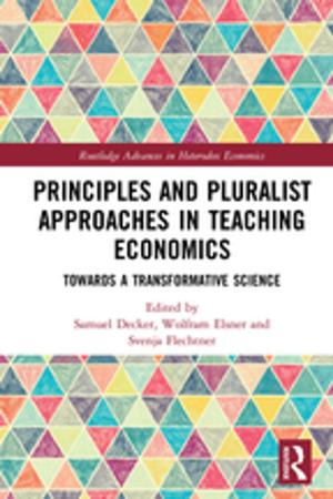 Cover of the book Principles and Pluralist Approaches in Teaching Economics by Daniel A. Stout