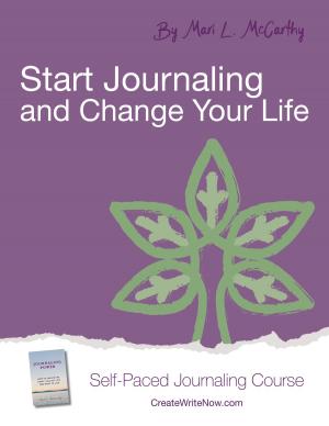 Cover of the book Start Journaling and Change Your Life by David Cartwright