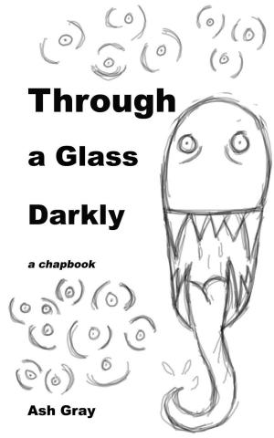 Cover of the book Through a Glass Darkly by Charley Jo Guernsey
