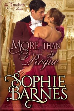 Cover of the book More Than A Rogue by Rebecca Winters