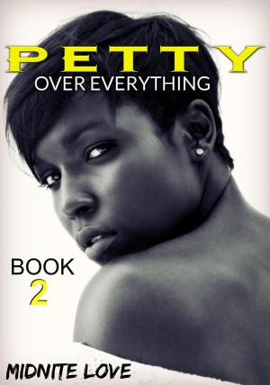bigCover of the book Petty Over Everything by 