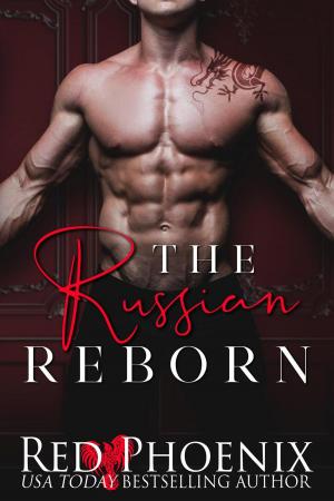 Cover of the book The Russian Reborn by Michelle Stevens, Red Phoenix