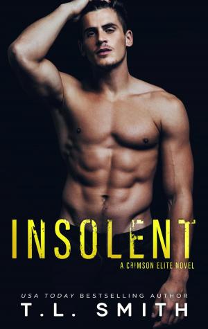 Cover of the book Insolent by T.L Smith
