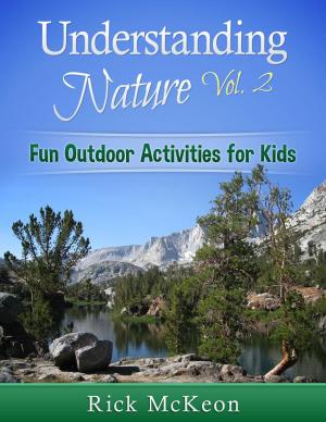 Book cover of Understanding Nature Vol. 2: Fun Outdoor Activities for Kids