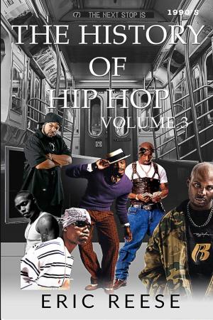 Cover of the book The History of Hip Hop by Bernice Cullinan, Brod Bagert, Eric Reese