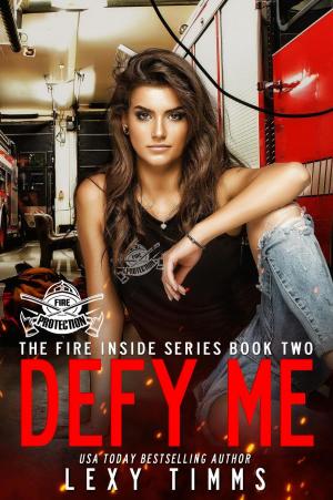 Cover of the book Defy Me by Lexy Timms