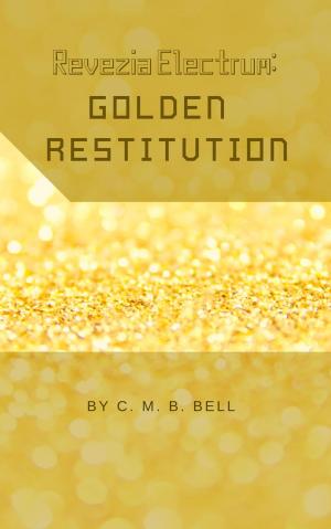 Cover of Revezia Electrum Volume 3: Golden Restitution