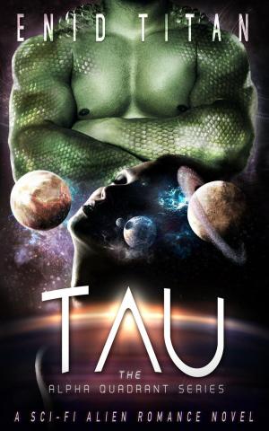 Book cover of Tau: A Sci-Fi Alien Romance Novel