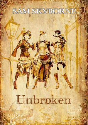 Cover of the book Unbroken by Hans Christian Andersen, H. B. Paull, Imagine Brothers