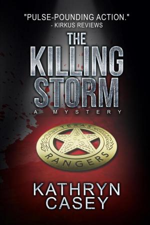 Cover of the book The Killing Storm by Haley Walsh