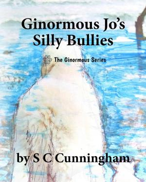 Cover of the book Ginormous Jo's Silly Bullies by Dr. Eckhard Grimmberger