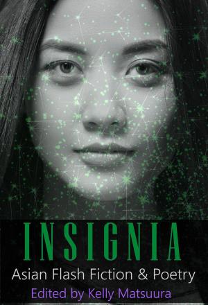 Book cover of Insignia: Asian Flash Fiction & Poetry