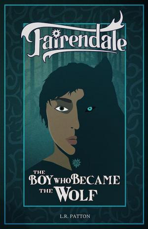 Book cover of The Boy Who Became the Wolf