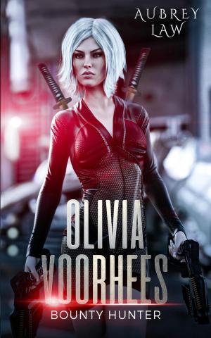 Book cover of Olivia Voorhees: Bounty Hunter