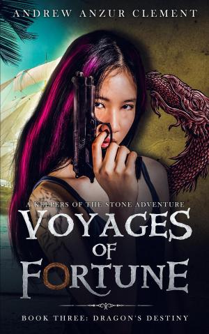 Cover of the book Dragon's Destiny: Voyages of Fortune Book Three. by A.J. Flowers