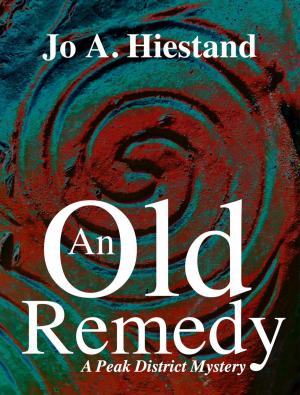 Cover of the book An Old Remedy by Grayson James