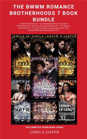 Cover of the book The BWWM Romance Brotherhoods 7 Book Bundle by Jamila Jasper