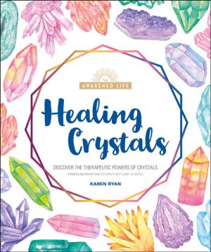 Cover of the book Healing Crystals by Deborah Lock, DK