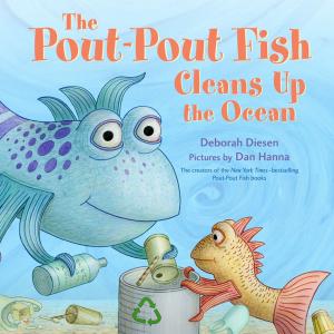 Cover of The Pout-Pout Fish Cleans Up the Ocean