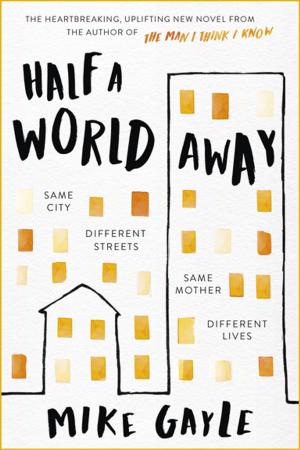 Cover of the book Half a World Away by Mother Pukka, Papa Pukka
