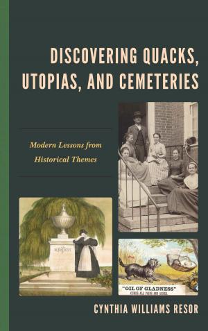 Cover of the book Discovering Quacks, Utopias, and Cemeteries by Maria Pallotta-Chiarolli