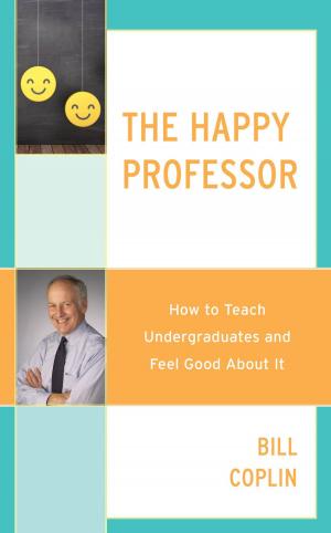 Cover of the book The Happy Professor by Melanie M. Morey, John J. Piderit S.J.
